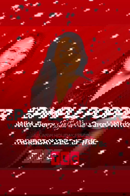 Dr. Pimple Popper: With Every Cyst-mas Card I Write (2022) poster