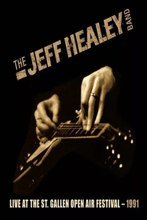 The Jeff Healey Band - Live At The St. Gallen Open Air Festival 1991 poster