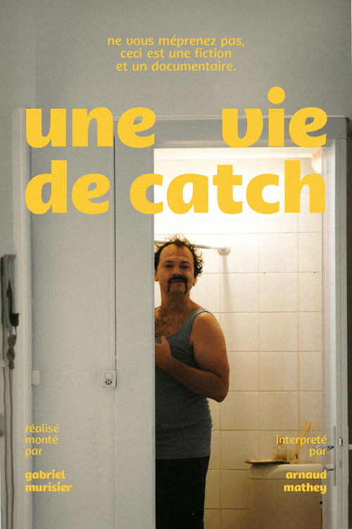Une Vie de Catch poster