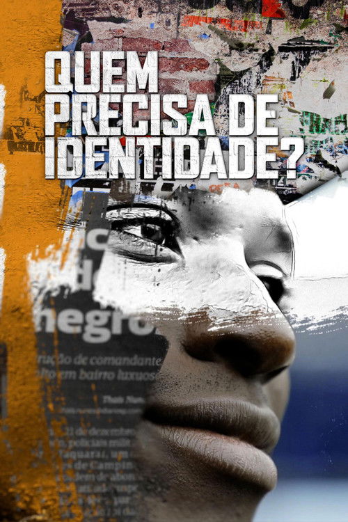 Quem Precisa de Identidade? (2020) poster