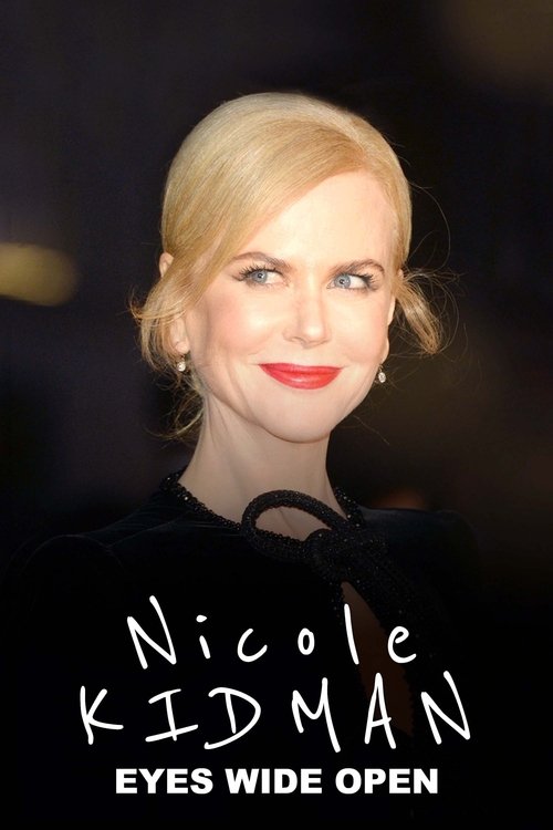 Nicole Kidman: Eyes Wide Open (2023) poster