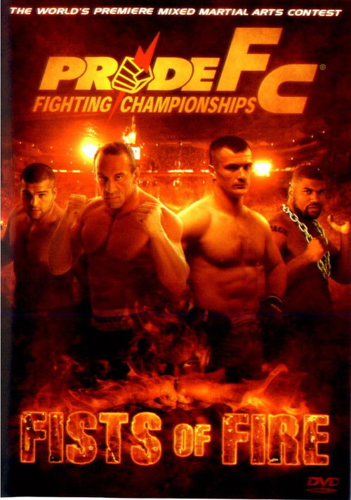 Pride 29: Fists Of Fire (2005) poster
