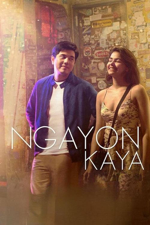 Ngayon Kaya (2022) poster