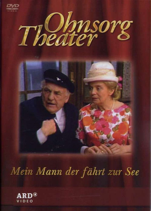 Ohnsorg Theater - Mein Mann der fährt zur See (1971) poster