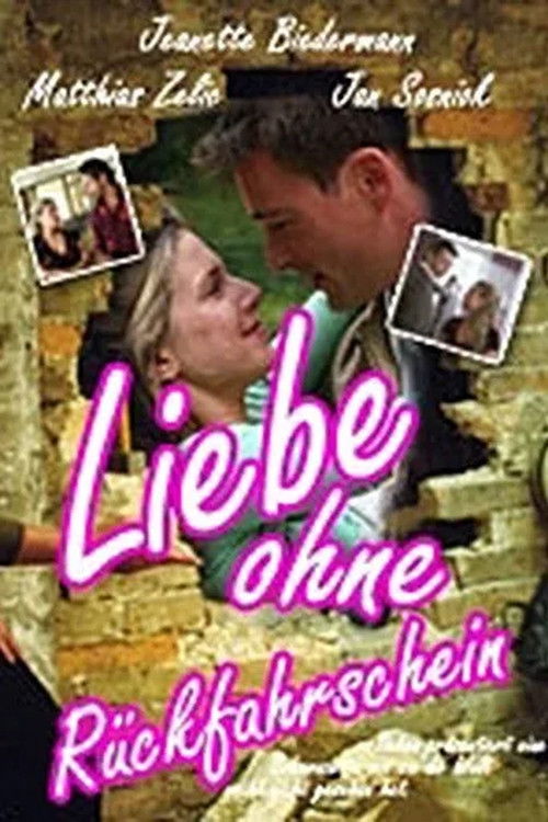 Liebe ohne Rückfahrschein (2004) poster