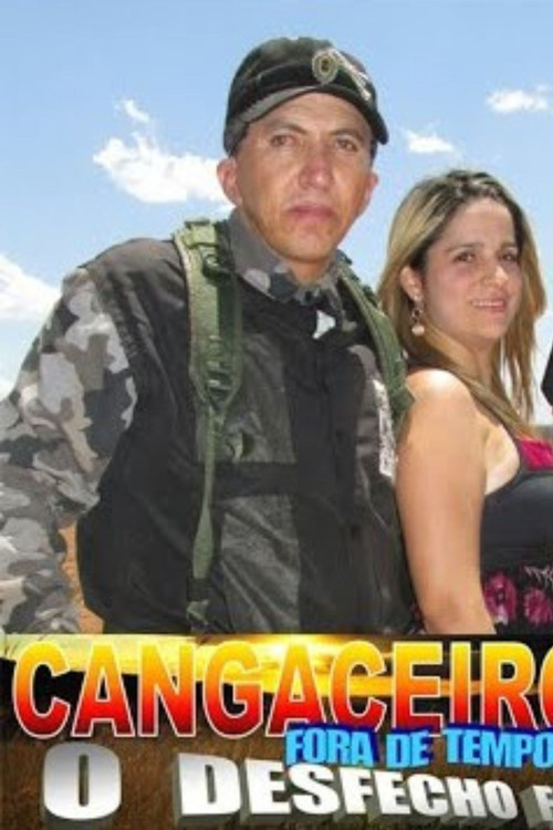 Cangaceiros Fora de Tempo 3 - O Desfecho Final (2014) poster