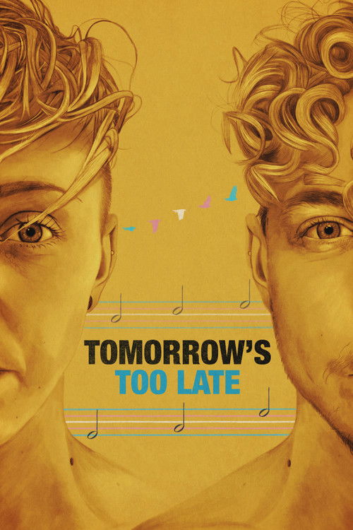 Tomorrow's Too Late (2025) poster