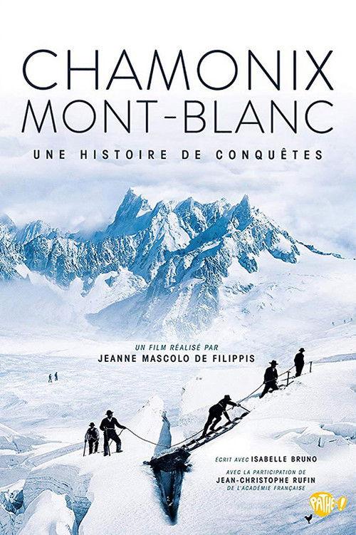 Chamonix - Mont Blanc, Une histoire de conquêtes (2015) poster