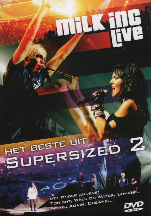 Milk Inc. Live - Het Beste Uit Supersized 2 (2007) poster