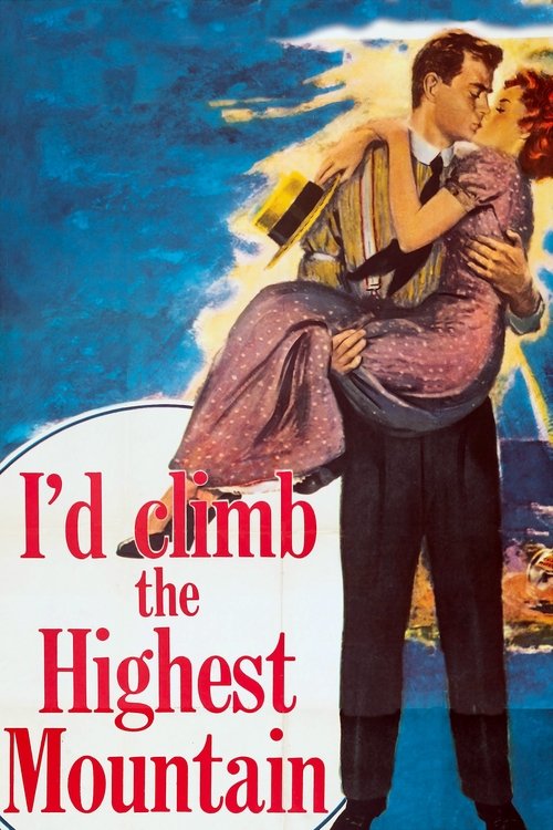 I'd Climb the Highest Mountain (1951) poster