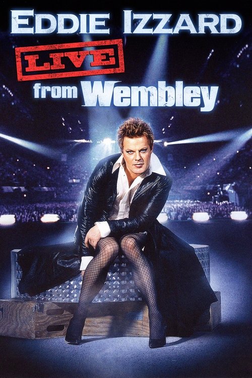 Eddie Izzard: Live from Wembley (2009) poster
