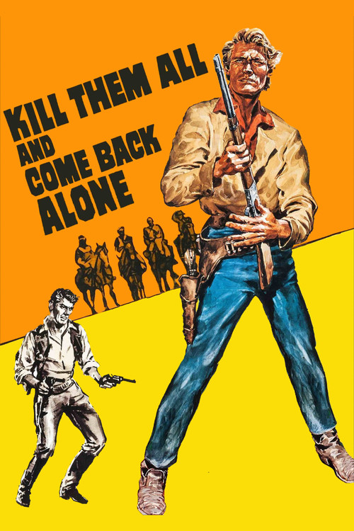 Ammazzali tutti e torna solo (1968) poster