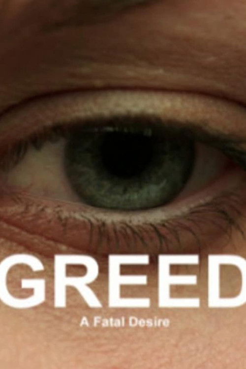 Greed: A Fatal Desire (2016) poster