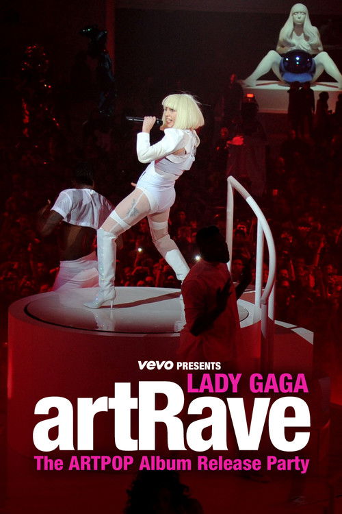 Vevo Presents: Lady Gaga - artRave (2013) poster