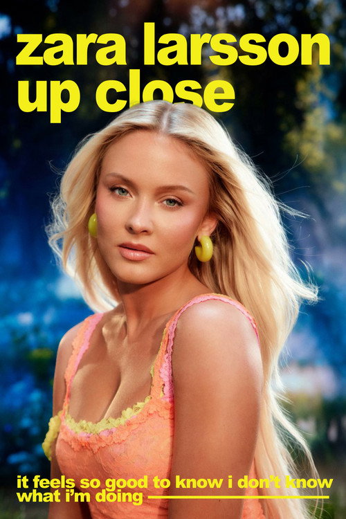 Zara Larsson - Up Close (2025) poster