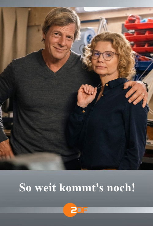 So weit kommt’s noch! (2024) poster