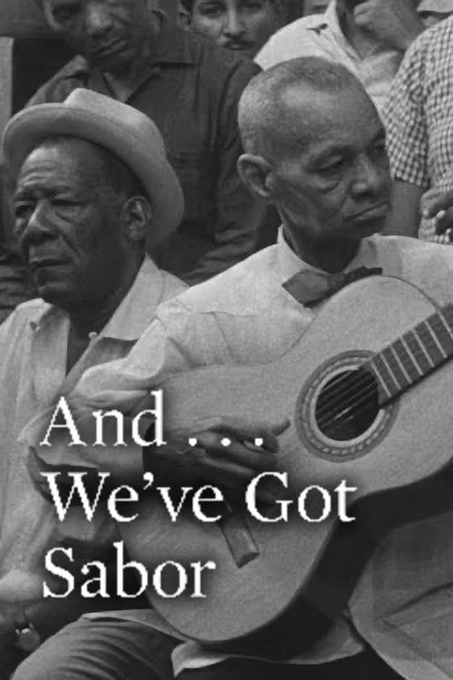 And... We've Got Sabor (1967) poster