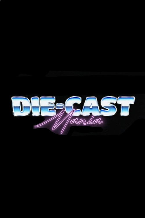 Die-Cast Mania (2024) poster
