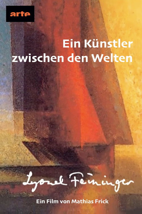 Lyonel Feininger – Ein Künstler zwischen den Welten (2024) poster