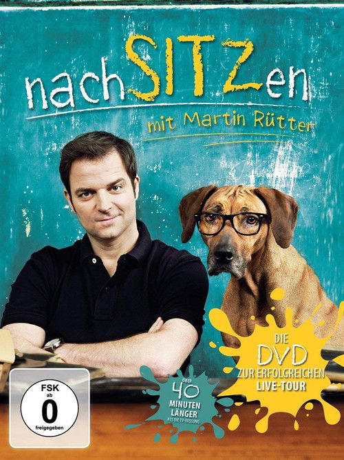 Martin Rütter - nachSITZen (2015) poster