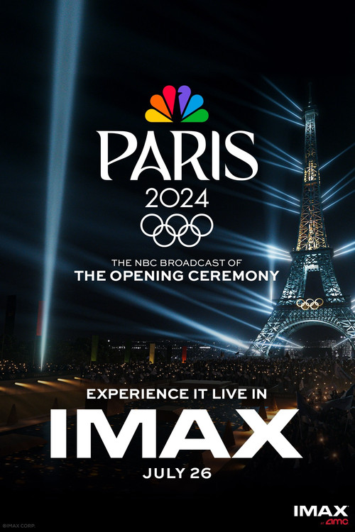 NBC's Paris Olympics Opening Ceremony in IMAX (2024) poster