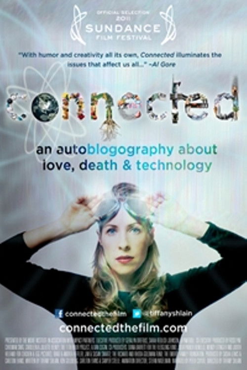 Connected: An Autoblogography About Love, Death & Technology (2011) poster