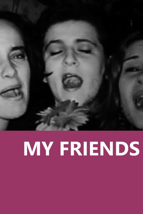 My friends (2008) poster