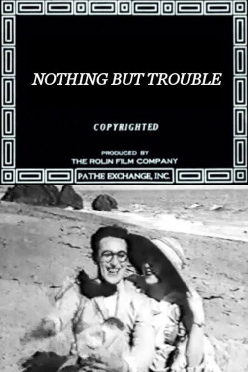 Nothing But Trouble (1918) poster
