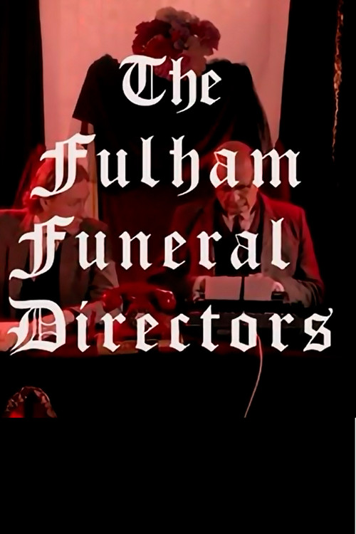 Fulham Funeral Directors poster