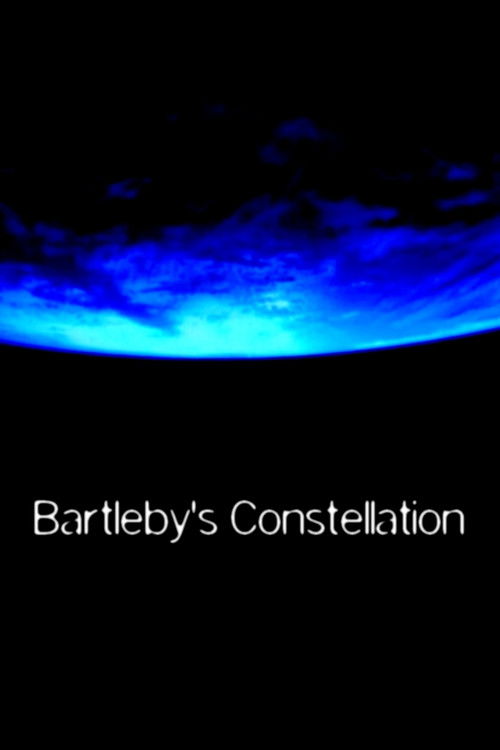 Bartleby's Constellation (2008) poster