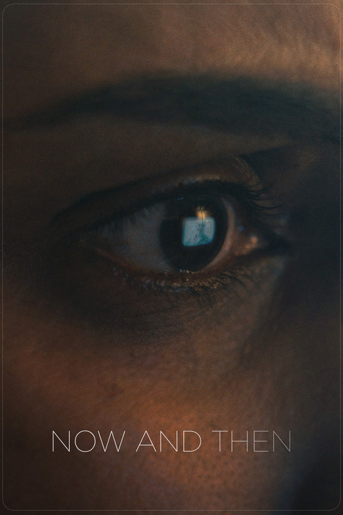 Now and Then (2023) poster
