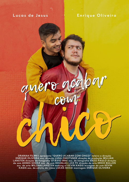 Quero Acabar com Chico (2025) poster