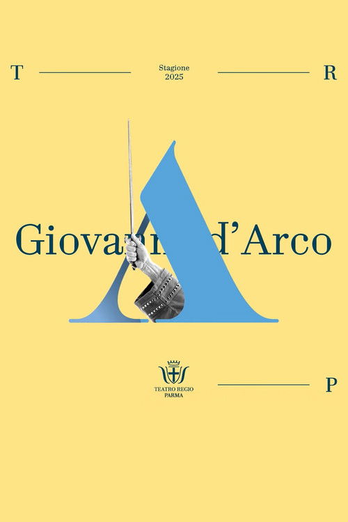 Giovanna d'Arco - Teatro Regio di Parma (2025) poster