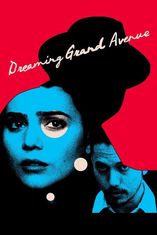 Dreaming Grand Avenue (2020) poster
