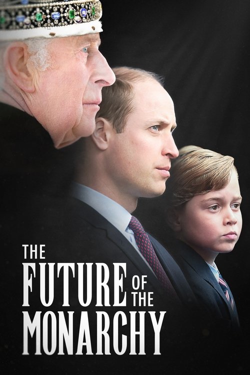 The Future of the Monarchy (2024) poster
