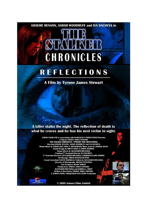 The Stalker Chronicles: Episode Two - Reflections (2008) poster