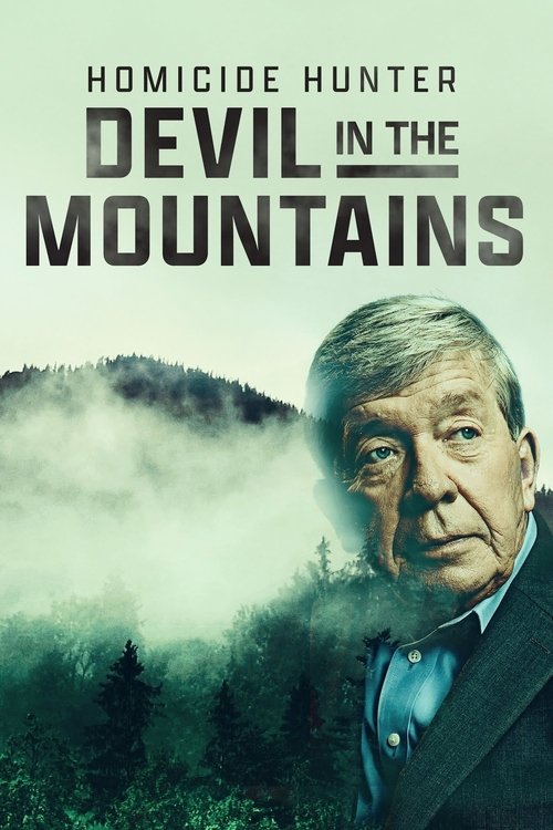 Homicide Hunter: Devil in the Mountains (2022) poster
