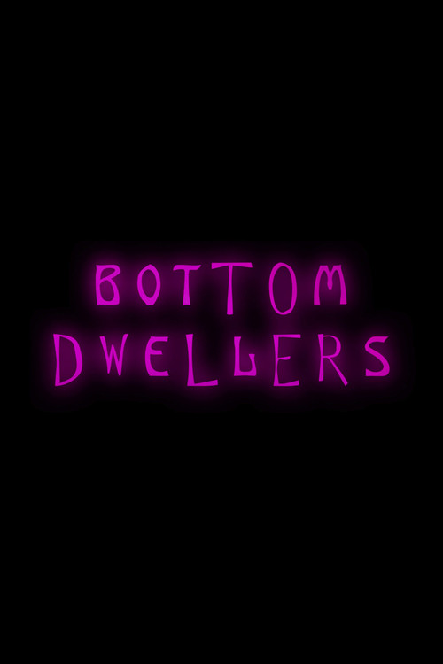 Bottom Dwellers (2024) poster