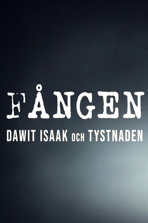 Fången - Dawit Isaak och tystnaden (2011) poster