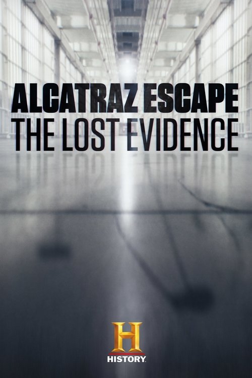 Alcatraz Escape: The Lost Evidence (2018) poster