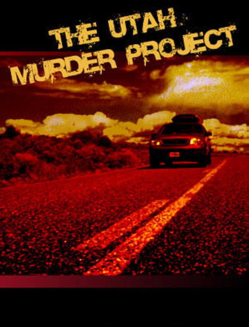 The Utah Murder Project (2006) poster