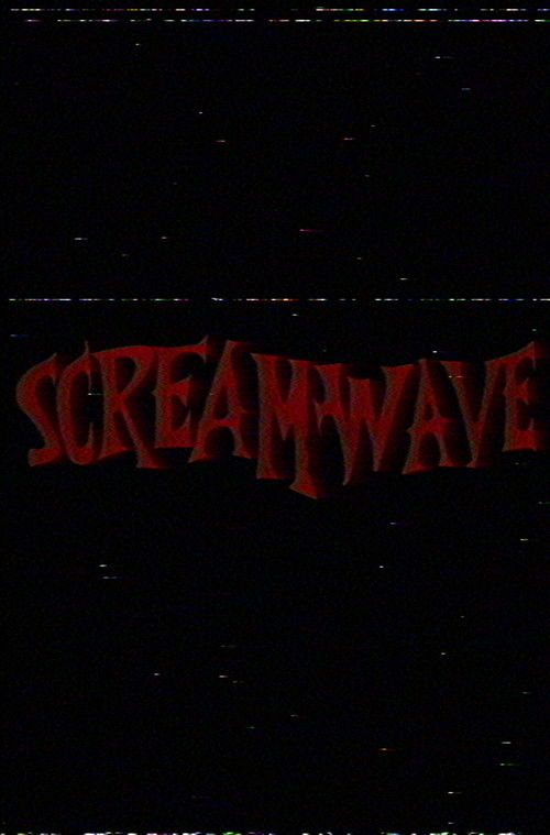 SCREAMWAVE poster