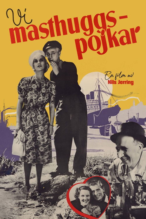 Vi masthuggspojkar (1940) poster
