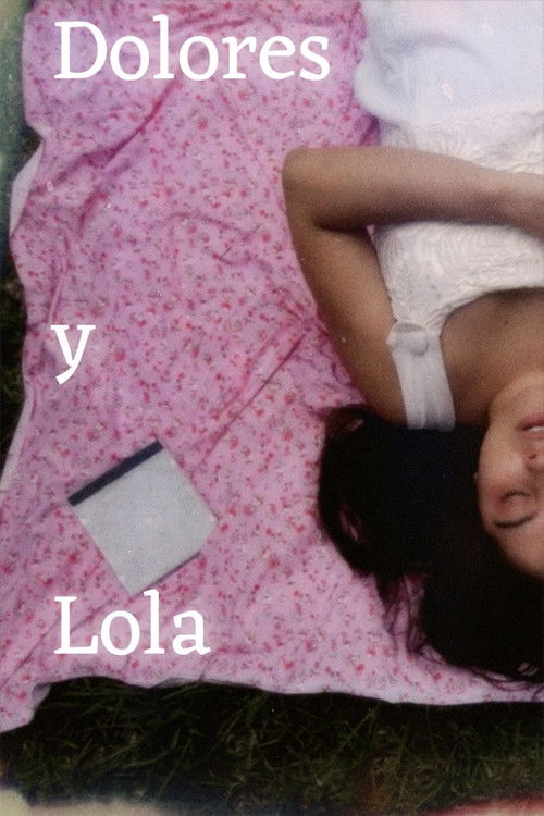 Dolores y Lola (2024) poster