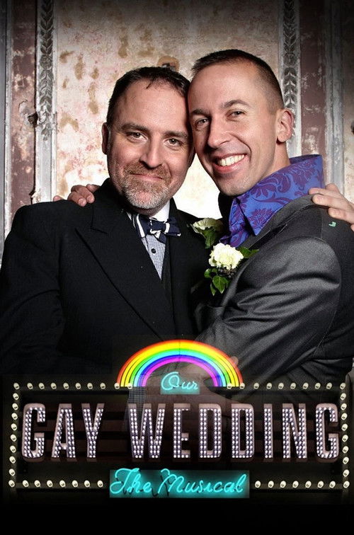 Our Gay Wedding: The Musical (2014) poster
