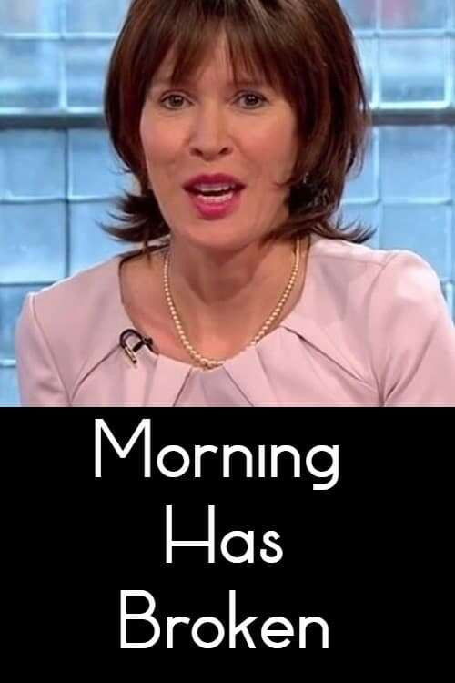 Morning Has Broken (2014) poster