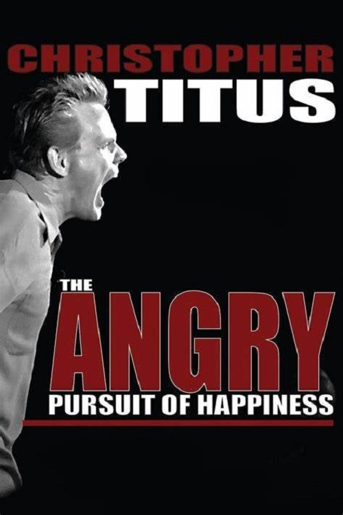 Christopher Titus: Angry Pursuit of Happiness (2014) poster