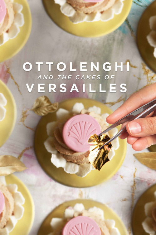 Ottolenghi and the Cakes of Versailles (2020) poster