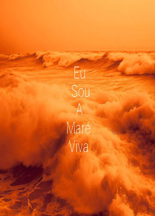 Eu Sou a Maré Viva (2014) poster