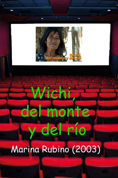Wichí, del monte y del río (2003) poster